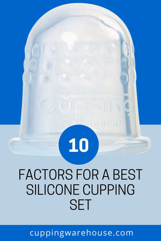 10 Factors For A Best Silicone Cupping Set