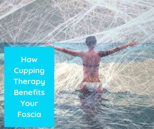 What is Fascia and How Can Cupping Therapy Benefit It - Cupping Warehouse